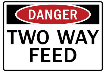 Multiple power source warning sign and labels two way feed