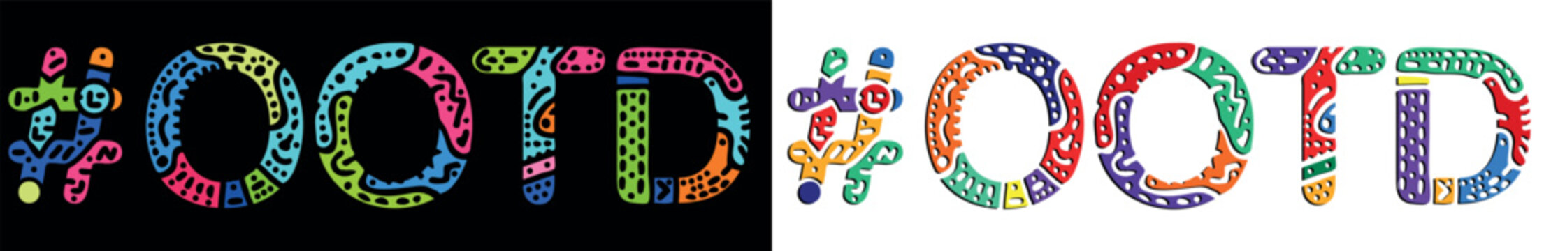 OOTD Hashtag. Multicolored bright isolate curves doodle letters. Trendy popular Hashtag #OOTD for print, booklet, banner, flyer. Stock vector.