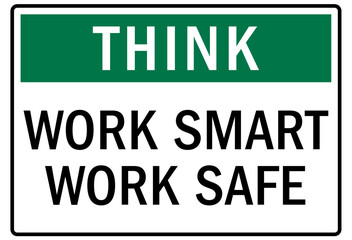 Think safety sign and labels