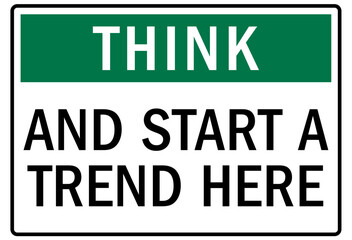 Fototapeta premium Think safety sign and labels
