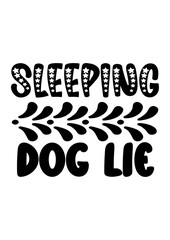 sleeping dog lie