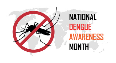 Dengue awareness month, no mosquito, avoid malaria fever, world map in the background, campaign banner, help health sector to stop spreading infection, epidemic control