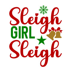 Sleigh Girl Sleigh SVG