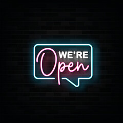 We're Open Neon Signs Style Text Vector	