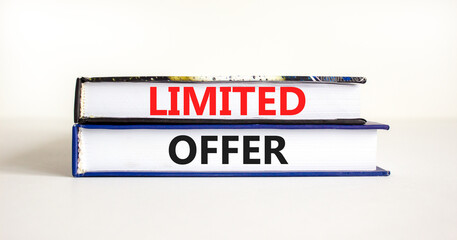 Limited offer symbol. Concept words Limited offer on beautiful books. Beautiful white table white background. Business marketing, motivational Limited offer concept. Copy space.