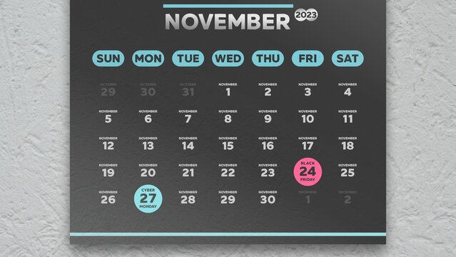 Close-up of a black beautiful November page of the calendar 2023 with the marked Black Friday and Cyber Monday dates on it