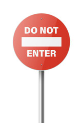 Do Not Enter. Vector Red and White Round Prohibition Sign Icon. Stop Traffic Sign Frame Closeup Isolated on a White Background. Traffic Road Plate, Sign Design Template, Front View