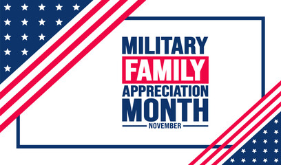 November is Military family appreciation month or Month of the Military Family background template. background, banner, placard, card, and poster design template with text inscription.