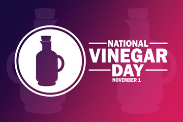 National Vinegar Day Vector Template Design Illustration. November 1. Suitable for greeting card, poster and banner