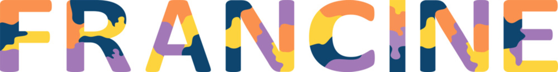 Francine Colorful 3d Abstract Text name