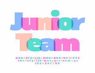 Vector modern flyer Junior Team. Cute Colorful Font. Artistic Alphabet Letters and Numbers set
