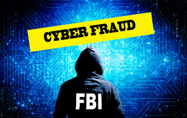 FBI agent for the cybercrime and cyber fraud criminality