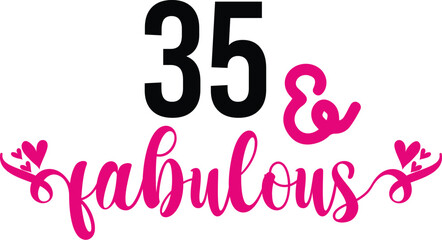 35 & Fabulous