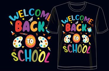 Back to school typography colorful vector t-shirt design. Welcome Back To School, Perfect for print items, Gift cards, posters, banners, graphic templates, Apparel, and POD.