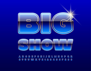Vector event poster Big Show. Premium Blue Font. Chic Bold Alphabet Letters and Numbers set. 