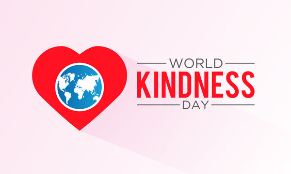 World kindness day is observed every year in november 13. Vector illustration on the theme of world kindness day. Template for banner, greeting card, poster with background.