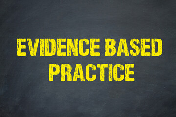 Evidence based practice - obrazy, fototapety, plakaty