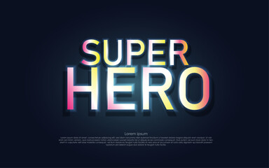super hero glowing text design on dark background,super hero neon vector illustration element.