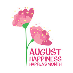 Happiness Happens Month. Suitable for greeting card poster and banner