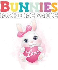 BUNNIES MAKE ME SMILE Toddler Girl Kid Mom Cute Easter Bunny