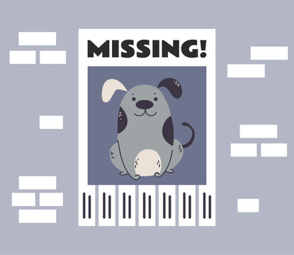 Lost missing pet animal poster notice announcement on wall concept. Vector flat graphic design illustration