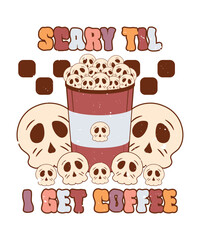 Scary til I get coffee
