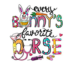 Every_bunny's_favorite_nurse_sublimation