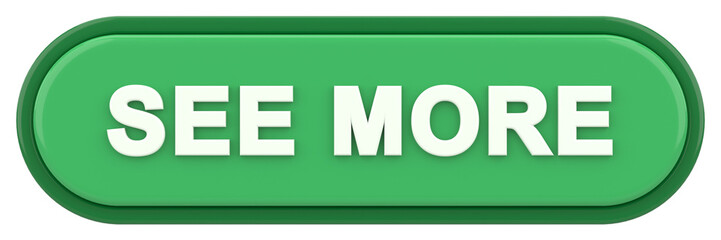 See more button. 3D illustration.