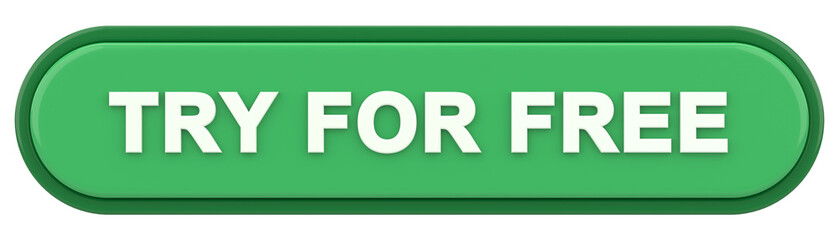 Try for free button. 3D illustration.