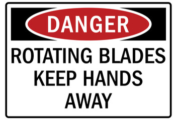 Keep hand clear warning sign and labels rotating blades keep hands away