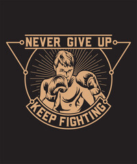 Never Give Up Keep Fighting