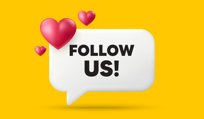 Follow us tag. 3d speech bubble banner with hearts. Special offer sign. Super offer symbol. Follow us chat speech message. 3d offer talk box. Vector