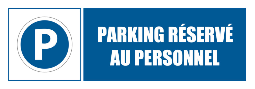 Parking r&eacute;serv&eacute; au personnel EPI panneau rond bleu &eacute;quipement de s&eacute;curit&eacute; obligatoire