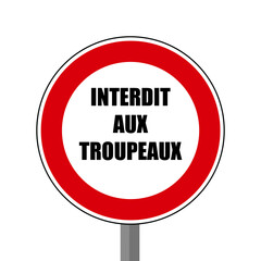 Interdit aux troupeaux Panneau interdit signalisation rond rouge