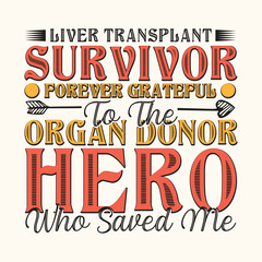 Survivor Organ Donor T-Shirt Design