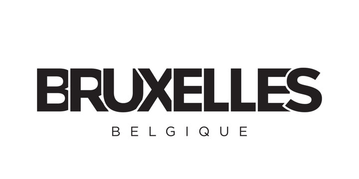 Naklejki Bruxelles in the Belgium emblem. The design features a geometric style, vector illustration with bold typography in a modern font. The graphic slogan lettering.