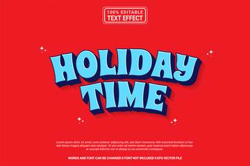 Editable text effect Holiday Time 3d cartoon template stlye modren premium vector