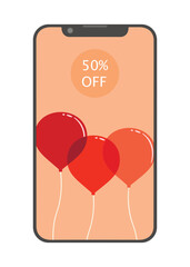 Happy Birthday or different holiday discount 50% off. Phone screen with balloons.