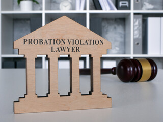 Desk with a plate probation violation lawyer. - obrazy, fototapety, plakaty