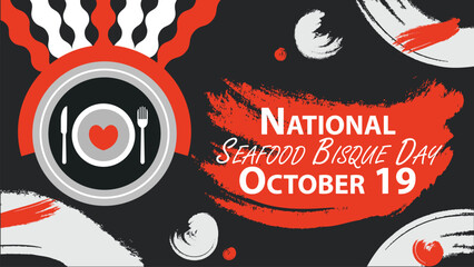 National Seafood Bisque Day vector banner design. Happy National Seafood Bisque Day modern minimal graphic poster illustration.