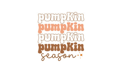Fall Autumn Quotes Retro SVG Design, fall Quotes svg design, Fall Sublimation Design