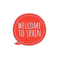 ''Welcome to Spain'' Red Sign Quote Illustration
