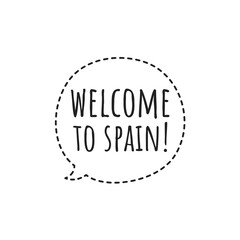 ''Welcome to spain'' Quote Illustration