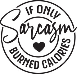 Sarcastic svg design