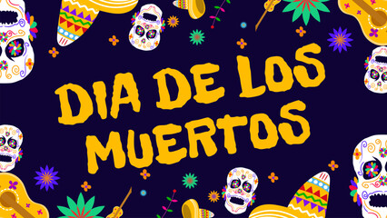 Dia de los muertos poster. Day of the Dead is celebrated every year on November 2 in Mexico. Vector illustration