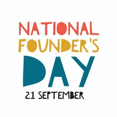National founder's day 21 September international world about quotes letter use for important events illustration write in beautiful words app website 