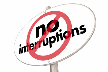 No Interruptions Distractions Sign Symbol Do Not Disturb Warning 3d Illustration