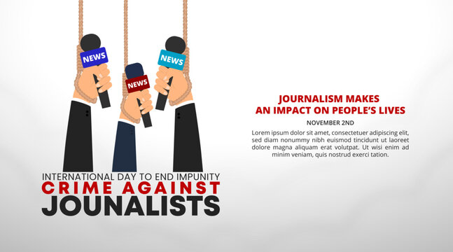 International day to end impunity crime against journalists background with crime against journalists illustration