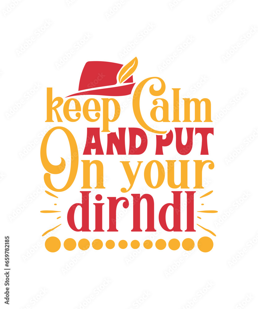 Wall mural Keep Calm And Put On Your Dirndl svg - Wall murals