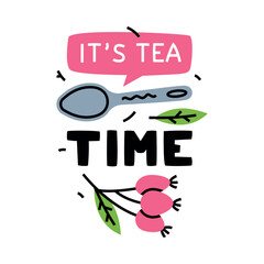 Its Tea Time Inscription with Spoon and Berry for Aromatic Tea Brewing Vector Template